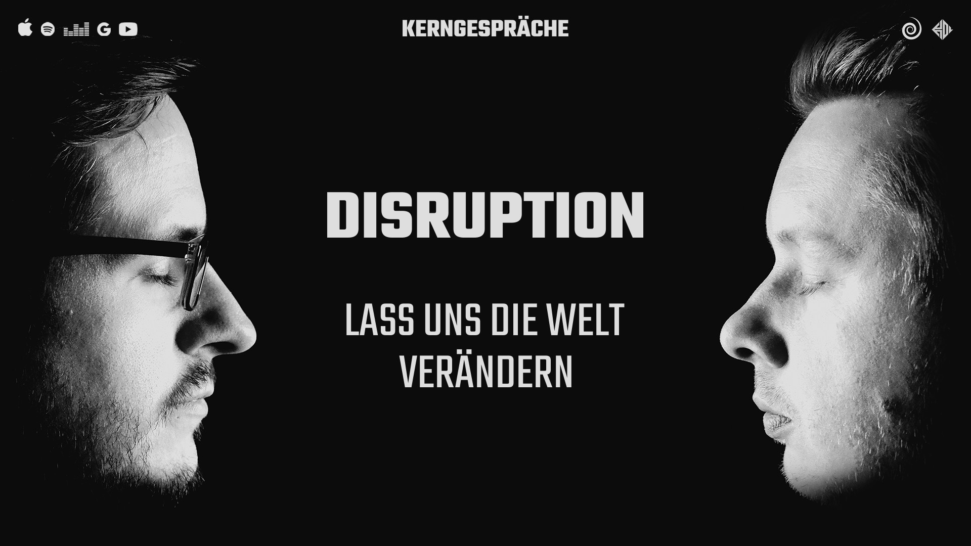 Disruption: Lass uns die Welt verändern